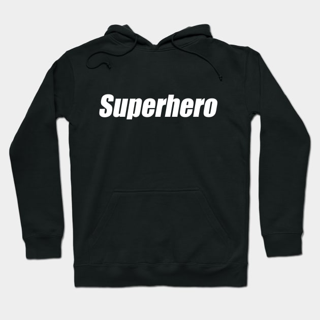 Superhero Hoodie by EpicEndeavours